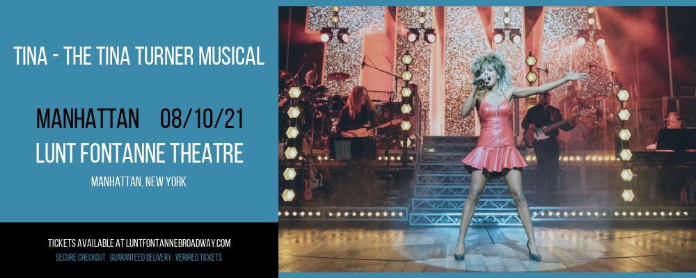 TINA - The Tina Turner Musical at Lunt Fontanne Theatre tickets TINA - The Tina Turner Musical at Lunt Fontanne Theatre