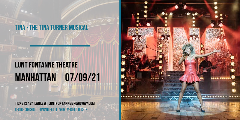 TINA - The Tina Turner Musical at Lunt Fontanne Theatre tickets TINA - The Tina Turner Musical at Lunt Fontanne Theatre
