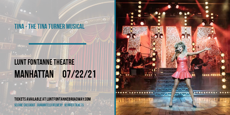 TINA - The Tina Turner Musical at Lunt Fontanne Theatre tickets TINA - The Tina Turner Musical at Lunt Fontanne Theatre